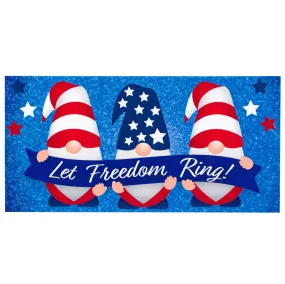 12" Waterproof Sign: Let Freedom Ring Gnomes