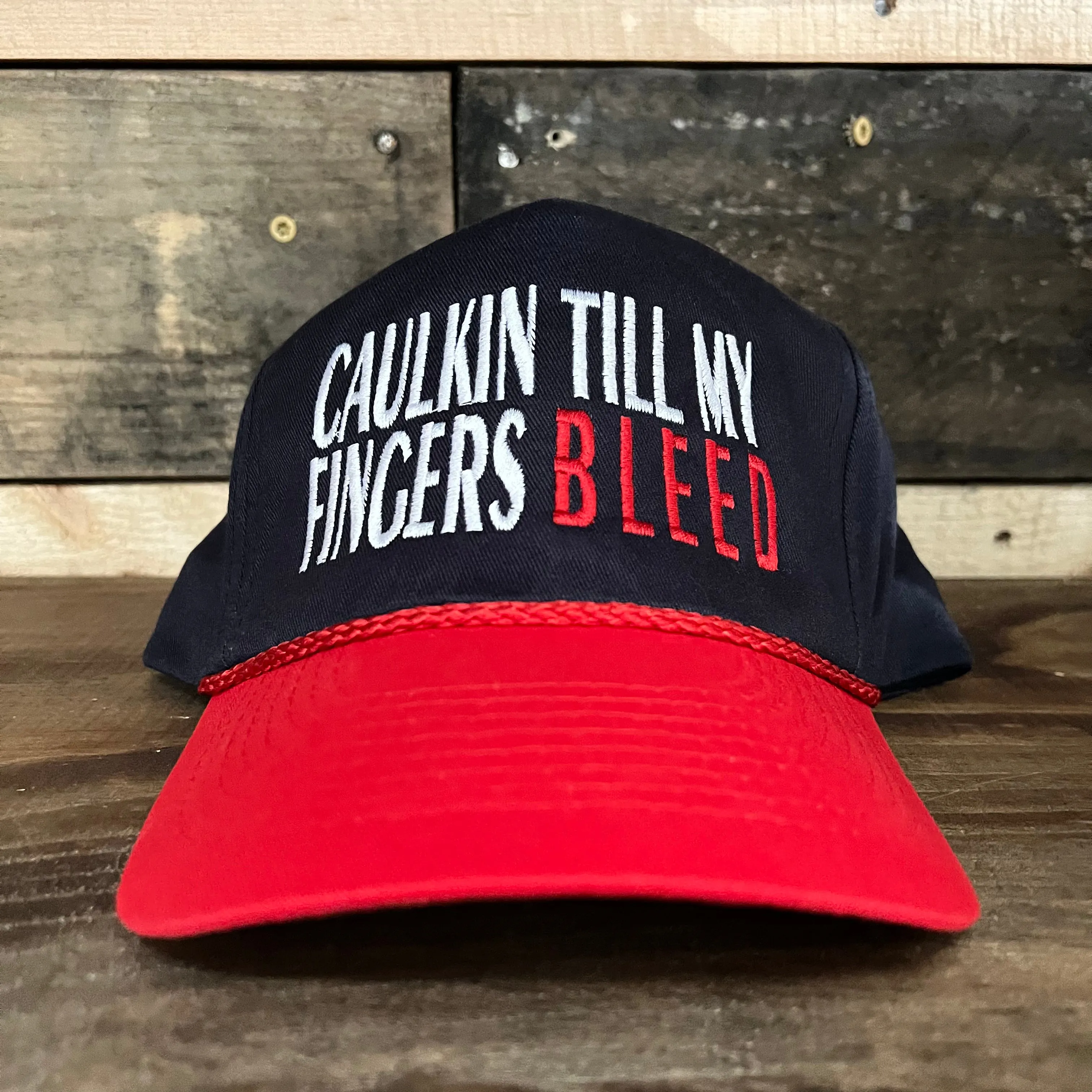 Caulkin Till My Fingers Bleed Vintage Navy Crown Red Brim SnapBack Hat Cap with Red rope Custom Embroidery