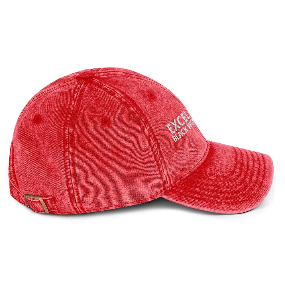 EXCELLENCE- BLACK WOMEN RISING: Vintage Cotton Twill Cap