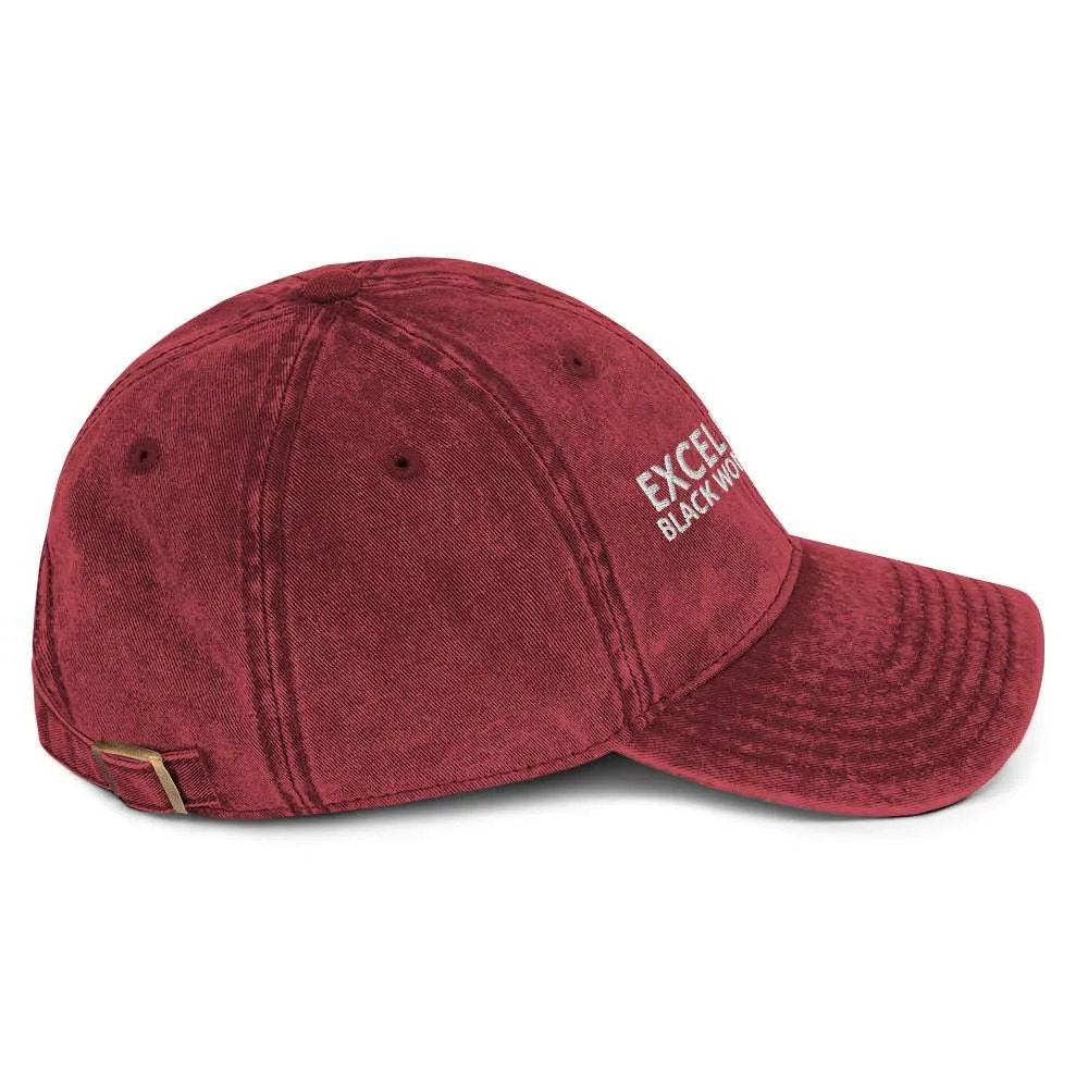 EXCELLENCE- BLACK WOMEN RISING: Vintage Cotton Twill Cap