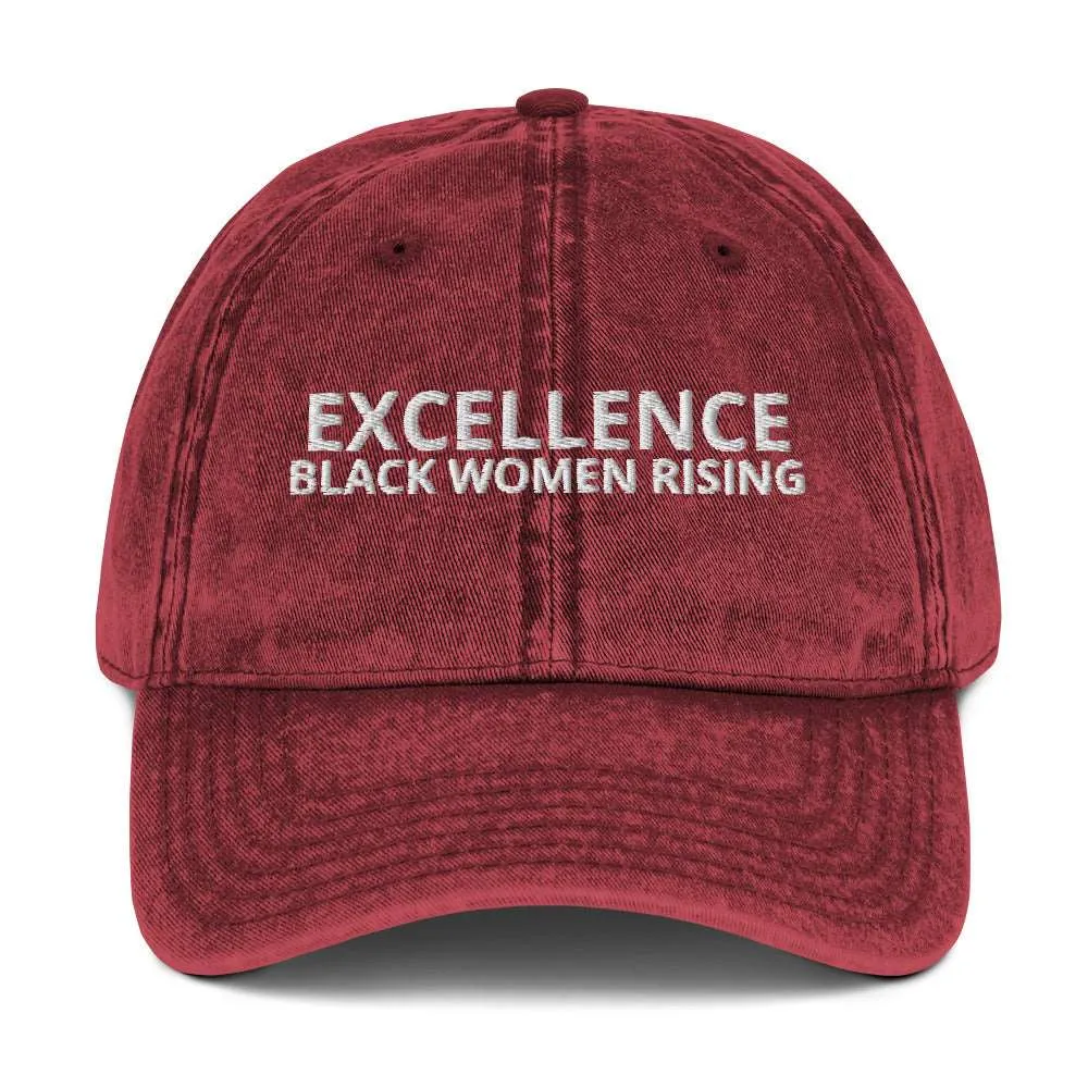 EXCELLENCE- BLACK WOMEN RISING: Vintage Cotton Twill Cap