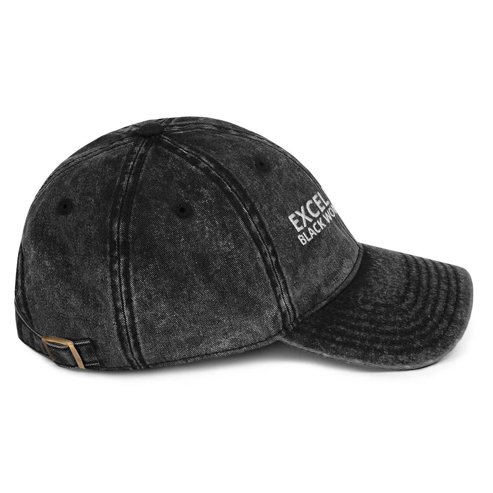EXCELLENCE- BLACK WOMEN RISING: Vintage Cotton Twill Cap