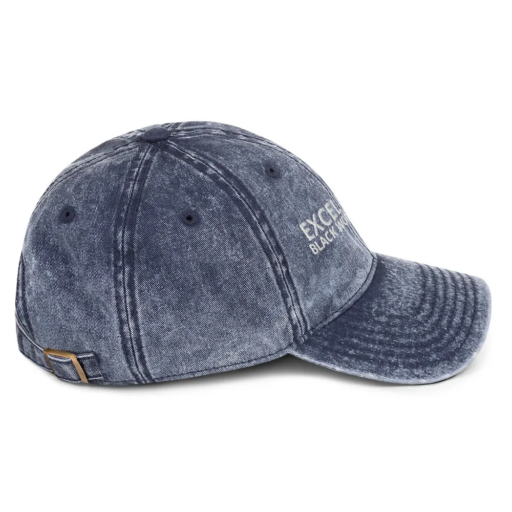 EXCELLENCE- BLACK WOMEN RISING: Vintage Cotton Twill Cap