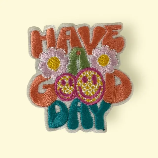 HAVE A GOOD DAY HAT PATCH