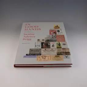 'In Good Hands 250 Years of Craftsmanship at Swaine Adeney Brigg'